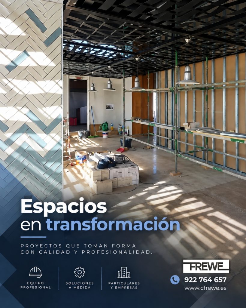 Diseño para redes sociales de Grupo Frewe con una reforma en curso y el mensaje «Espacios en transformación».